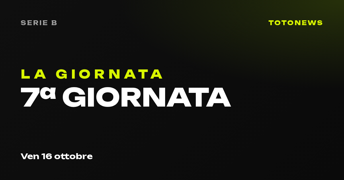 Serie B, 7ª giornata